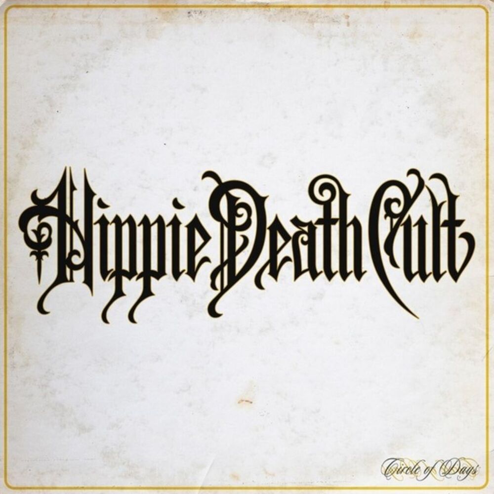 Hippie Death Cult - Circle of Days LP LP